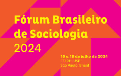 Participe do 1º Fórum Brasileiro de Sociologia