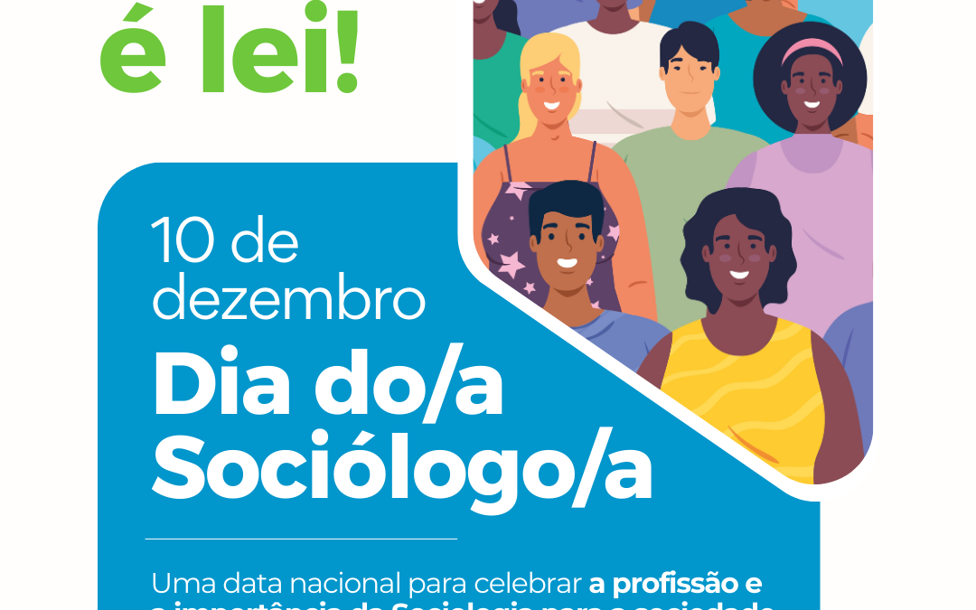 Lei institui o Dia Nacional do Sociólogo no Brasil